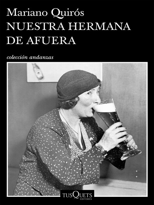 Title details for Nuestra hermana de afuera by Mariano Quirós - Wait list